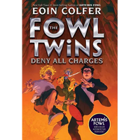 The Fowl Twins Deny All Charges: The Fowl Twins, Book 2 - Library Binding