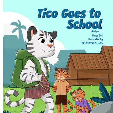 Tico Goes to School - Paperback