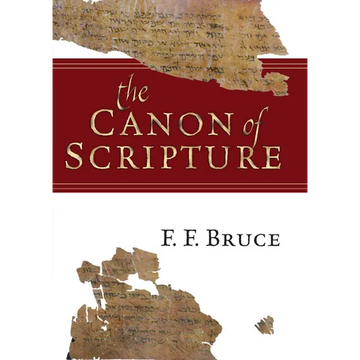 The Canon of Scripture - Paperback