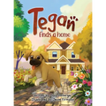 Tegan Finds a Home