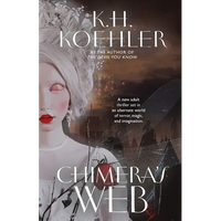 Chimera's Web: A Clockwork Vampire #3 - Paperback