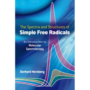 Spectra and Structures of Simple Free Radicals - Paperback