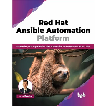 Red Hat Ansible Automation Platform: Modernize your organization with automation and Infrastructure as Code (English Edition) - Paperback