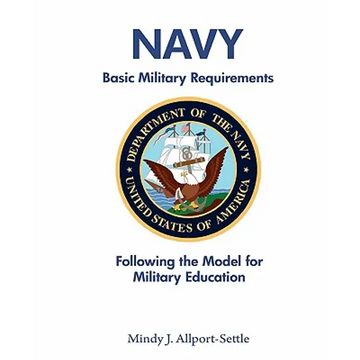 Navy Basic Military Requirements: Following the Model for Military Education - Paperback