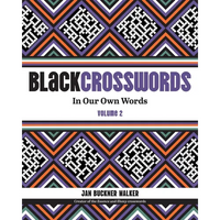 Blackcrosswords 2: In Our Own Words - Paperback