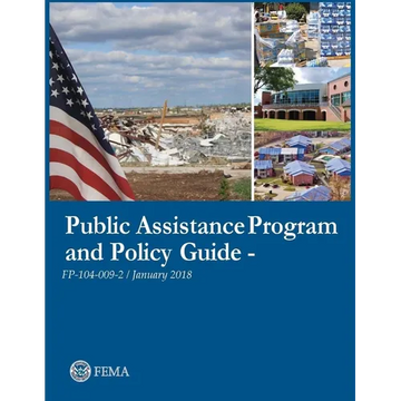 FEMA Public Assistance Program and Policy Guide - FP-104-009-2/January 2018 - Paperback