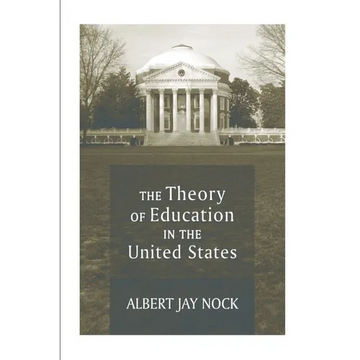 The Theory of Education in the United States - Paperback