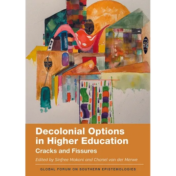 Decolonial Options in Higher Education: Cracks and Fissures - Paperback