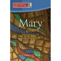 Mary, Royal Mother of the Messiah - Paperback