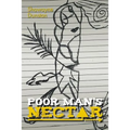 Poor Man'S Nectar