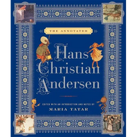 The Annotated Hans Christian Andersen - Hardcover