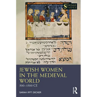 Jewish Women in the Medieval World: 500-1500 CE - Paperback