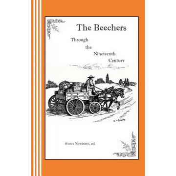The Beechers Through the Nineteenth Century: A Radio Play - Paperback
