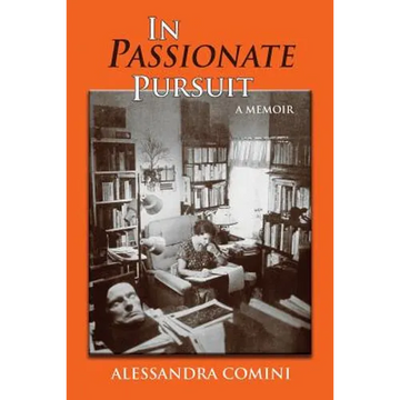 In Passionate Pursuit: A Memoir - Paperback