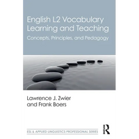 English L2 Vocabulary Learning and Teaching: Concepts, Principles, and Pedagogy - Paperback