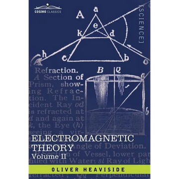 Electromagnetic Theory, Vol. II - Hardcover