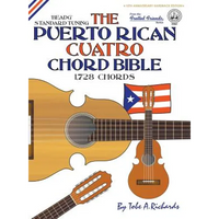 The Puerto Rican Cuatro Chord Bible: BEADG Standard Tuning 1,728 Chords - Hardcover