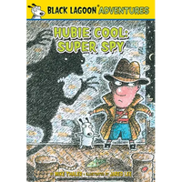 Hubie Cool: Super Spy - Library Binding