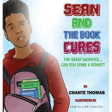 Sean and the Book Cures The Great Sacrifice...Can You Spare a Kidney? - Hardcover