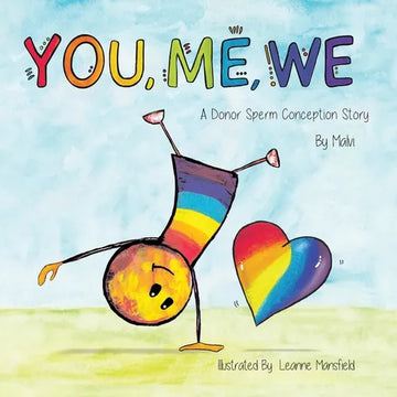 You, Me, We, A Donor Sperm Conception Story - Paperback