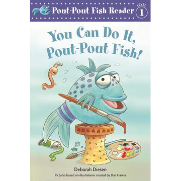 You Can Do It, Pout-Pout Fish! - Paperback