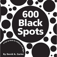 600 Black Spots: A Pop-Up Book for Children of All Ages - Hardcover