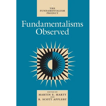 Fundamentalisms Observed: Volume 1 - Paperback
