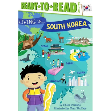 Living in . . . South Korea: Ready-To-Read Level 2 - Paperback