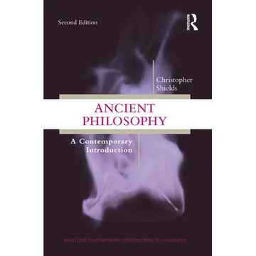 Ancient Philosophy: A Contemporary Introduction - Paperback