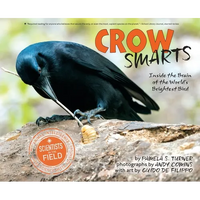 Crow Smarts: Inside the Brain of the World's Brightest Bird - Paperback