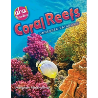 Coral Reefs: Undersea Rainbows - Hardcover