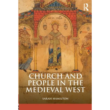 Church and People in the Medieval West, 900-1200 - Paperback