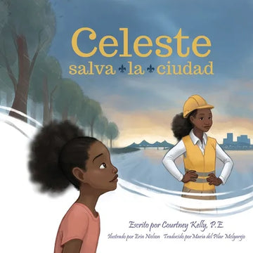 Celeste Saves the City / Celeste salva la ciudad - Paperback