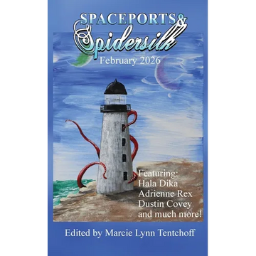 Spaceports & Spidersilk February 2026 - Paperback