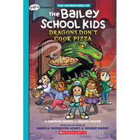 Dragons Don't Cook Pizza: A Graphix Chapters Book (the Adventures of the Bailey School Kids #4): Volume 4 - Paperback