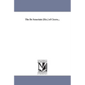 The De Senectute [Etc.] of Cicero...