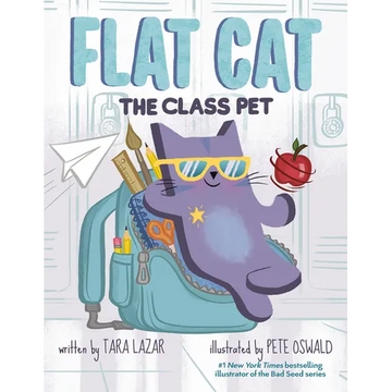Flat Cat: The Class Pet - Hardcover