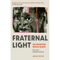 Fraternal Light: On Painting While Black - Paperback