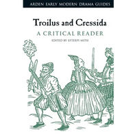 Troilus and Cressida: A Critical Reader - Paperback