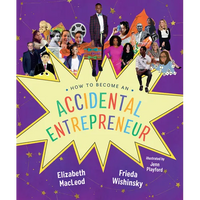 How to Become an Accidental Entrepreneur - Hardcover
