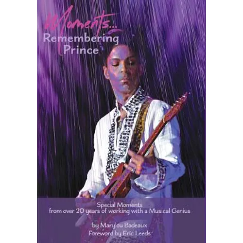 Moments: Remembering Prince