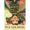 Your Turn, Adrian
