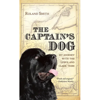 The Captain's Dog: My Journey with the Lewis and Clark Tribe - Paperback