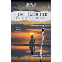 Elise Eskilsdotter.: Rogue of the North Sea - Paperback