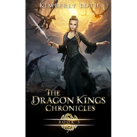 The Dragon Kings Chronicles: Book 5 - Paperback