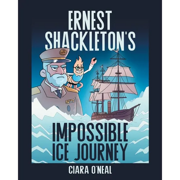 Ernest Shackleton's Impossible Ice Journey - Paperback