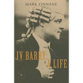 Jv Barry: A Life