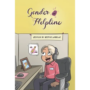Gender Helpline: An Assigned Male Single Issue no.16 - Paperback