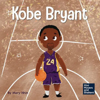 Kobe Bryant: A Kid's Book About Learning From Your Losses - Paperback
