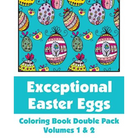 Exceptional Easter Eggs Coloring Book Double Pack (Volumes 1 & 2) - Paperback